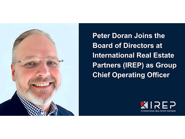 Peter Doran Joins the Board of Directors at International Real Estate Partners (IREP) as Group Chief Operating Officer